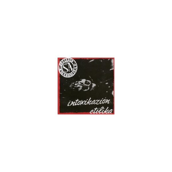 SOZIEDAD ALKOHOLIKA - Intoxicacion Etilica - LP