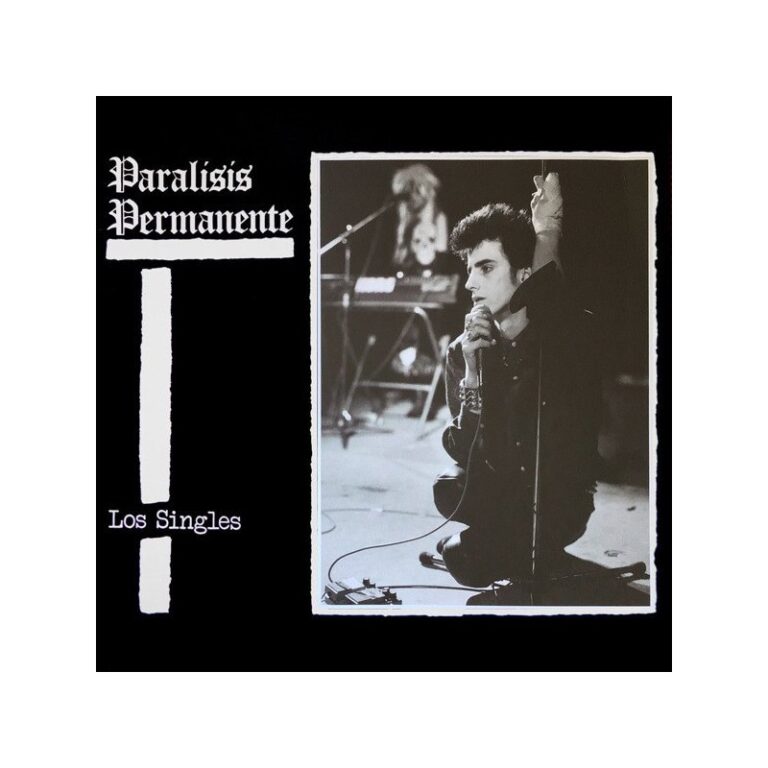 PARALISIS PERMANENTE - Los Singles - LP
