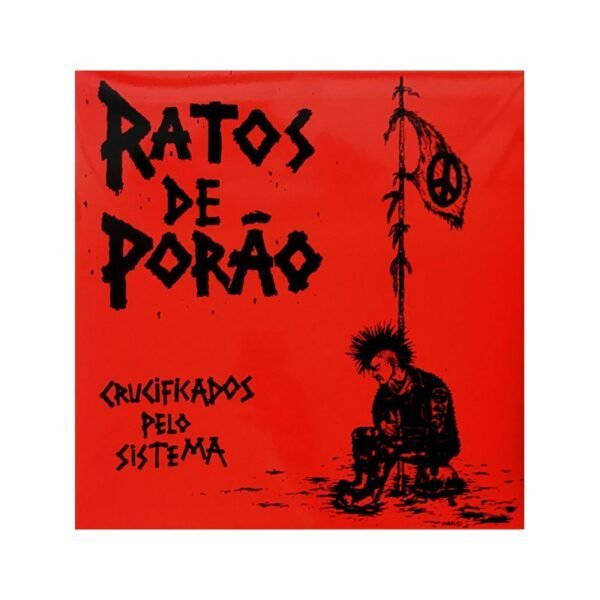 RATOS DE PORAO- Crucificados Pelo Sistema - LP