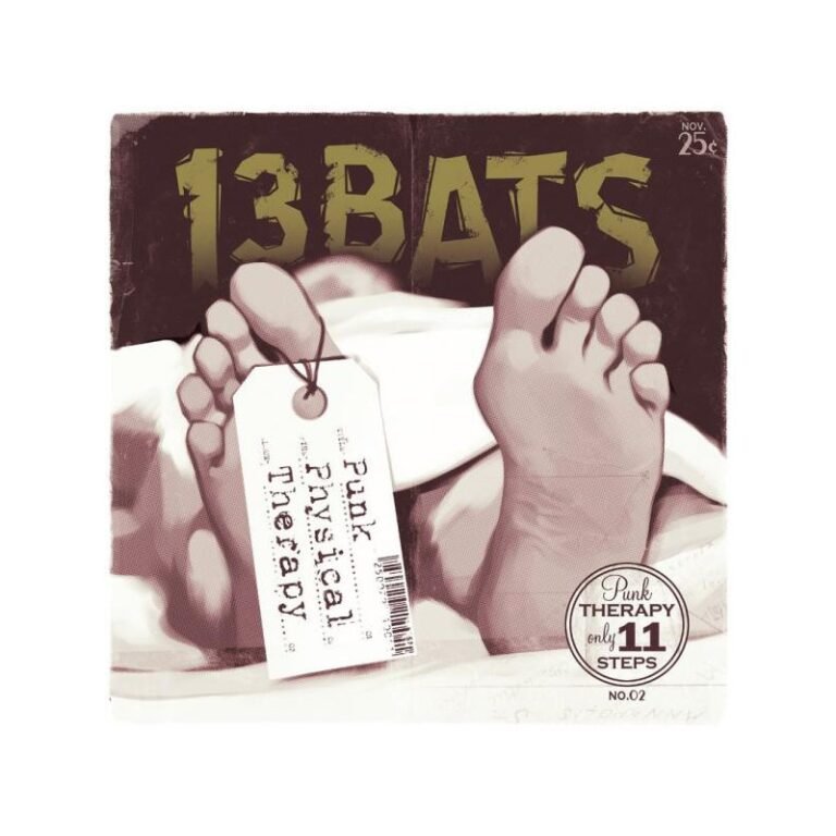 13 BATS - Punk Physical Therapy - LP