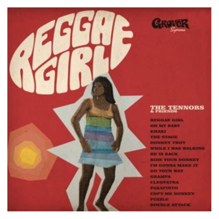 THE TENNORS & FRIENDS - Reggae Girl - LP+CD