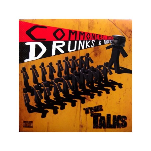 THE TALKS - Commoners, Peers, Drunks & Thieves - LP