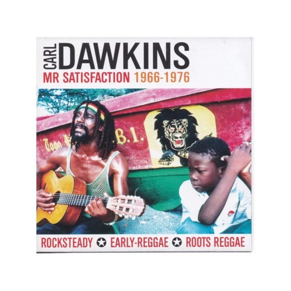 CARL DAWKINS - Mr Satisfaction 1966-1976 (A Decade Of Rocksteady, Early-Reggae & Roots Reggae) - CD