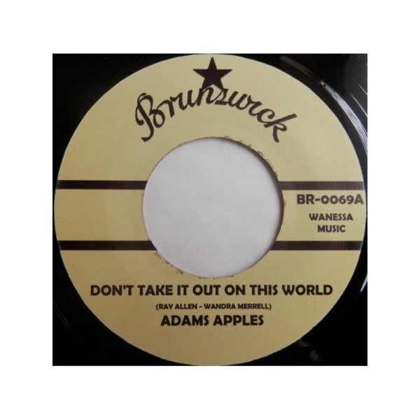 ADAMS APPLES / CHANNEL 3 - Don't Take It out Of This World / Sweetest Thing - 7"