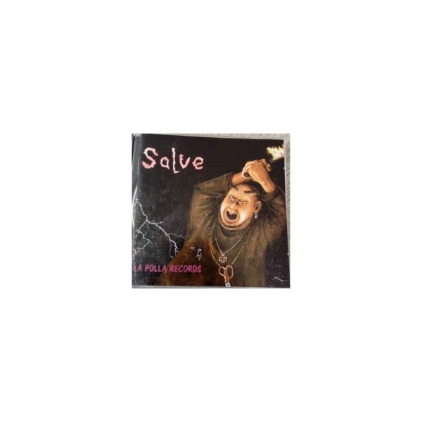 LA POLLA RECORDS - Salve / ¿ Y Ahora Que ? - CD