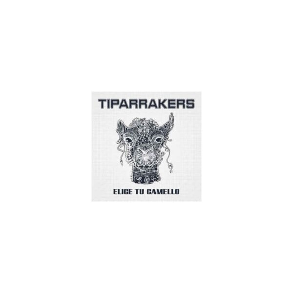 TIPARRAKERS - Elige Tu Camello - CD