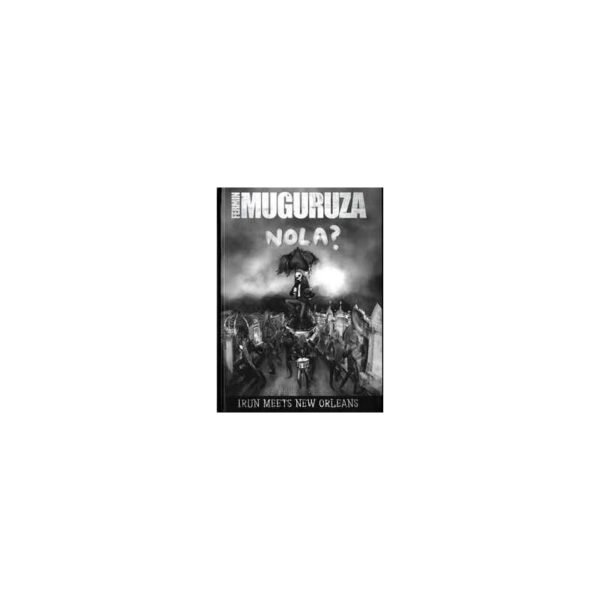 FERMIN MUGURUZA - Nola ? Irun Meets New Orleans - Libro+DVD+CD