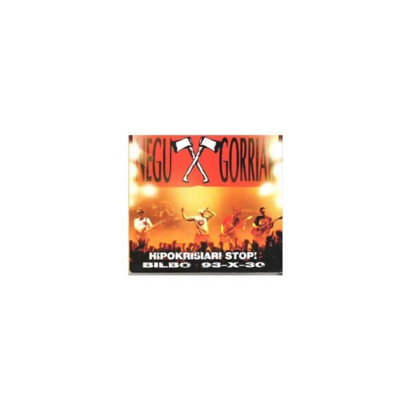 NEGU GORRIAK - Hipokrisiari Stop ! ( Zuzenean ) - CD