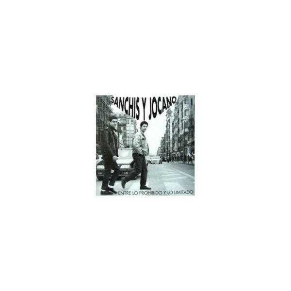 SANCHIS Y JOCANO - Entre Lo prohibido y Lo Limitado- LP