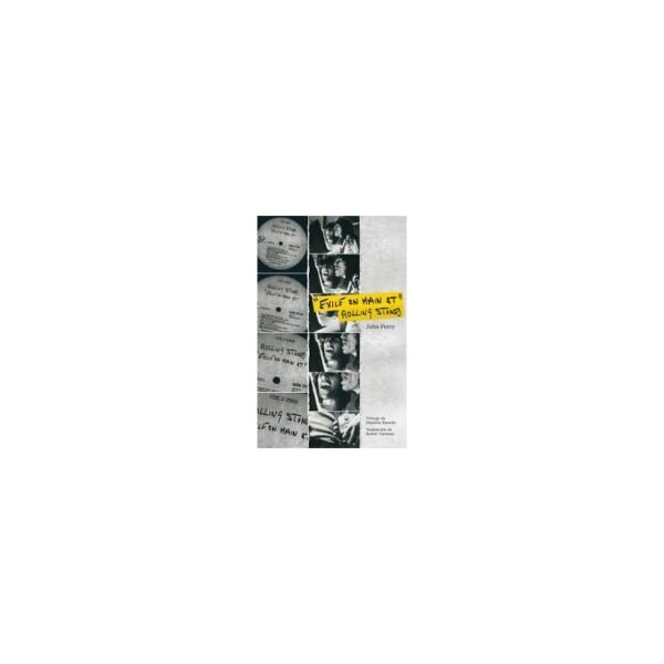 EXILE ON MAIN ST ROLLING STONES - John Perry - Libro