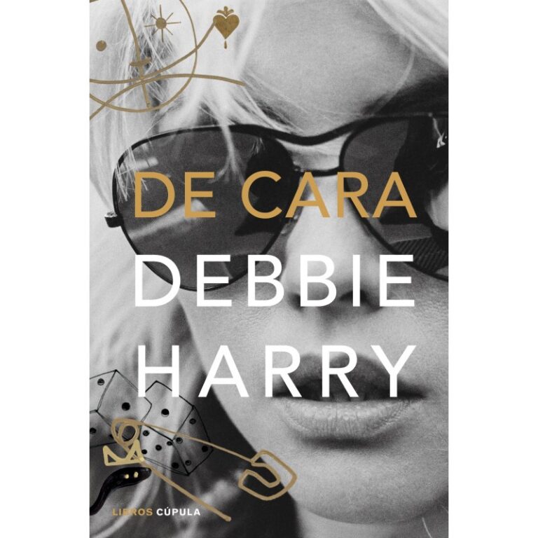 DE CARA - Debbie Harry - Libro