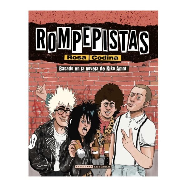 ROMPEPISTAS - Rosa Codina - Libro