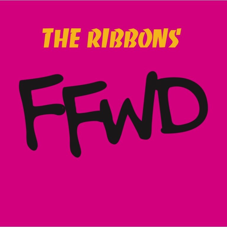 THE RIBBONS - FFWD - LP