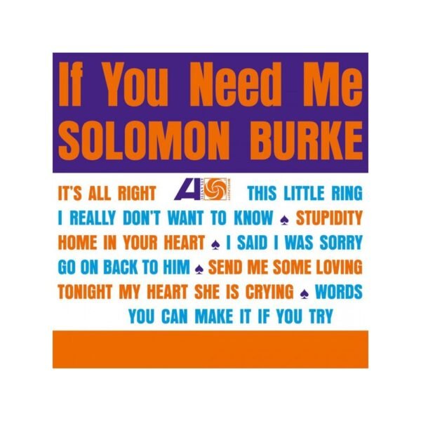 SOLOMON BURKE – If You Need Me - LP