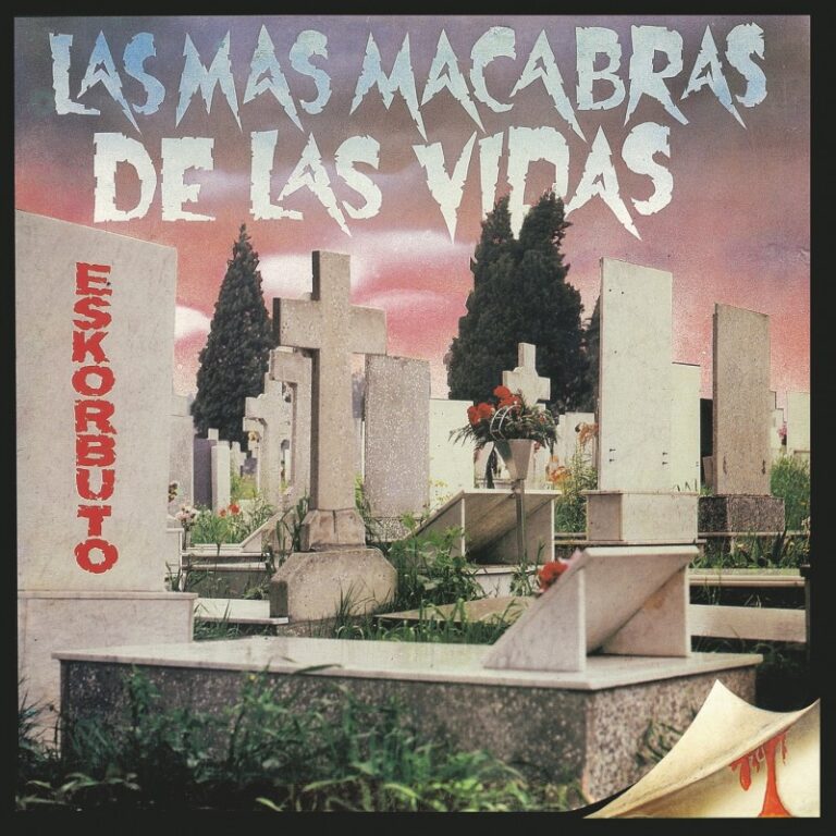 ESKORBUTO - Las Más Macabras de las Vidas - LP