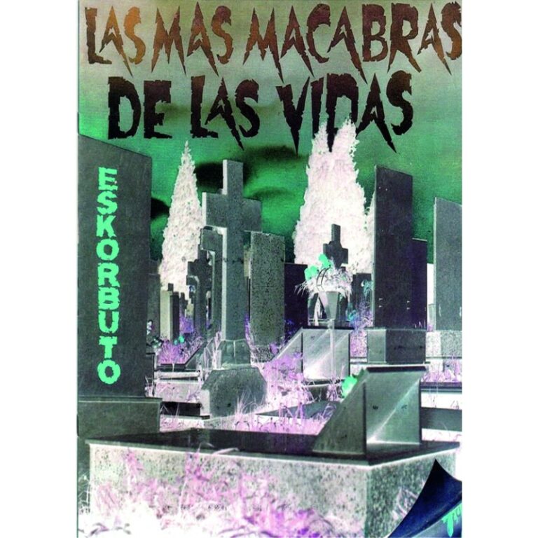 Revista: ESKORBUTO - Las Más Macabras de las Vidas