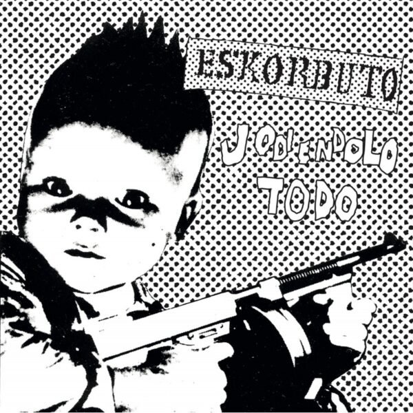 ESKORBUTO - Jodiendolo Todo - LP (VINILO BLANCO) + Revista ( Prepedidos 28 Mayo 2021 )