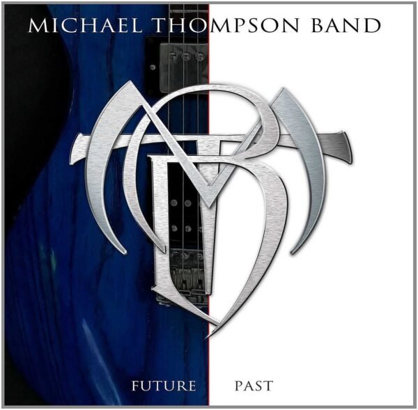 MICHAEL THOMPSON BAND – Future Past - CD