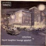 VELVETONE vs. LIQUID LAUGHTER LOUNGE QUARTET - 10'