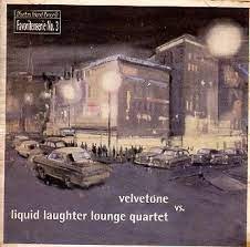 VELVETONE vs. LIQUID LAUGHTER LOUNGE QUARTET - 10'
