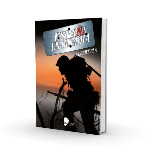 ESPAÑA EN GUERRA - Albert Pla - Libro