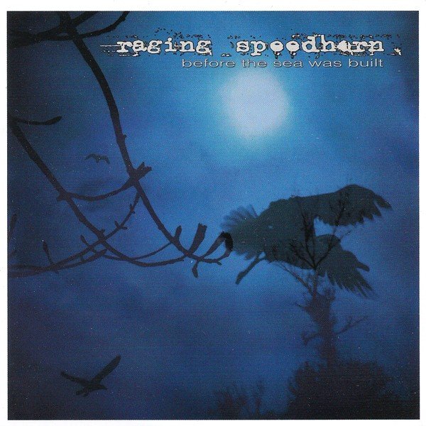 RAGING SPEEDHORN– Before The Sea Was Built - CD