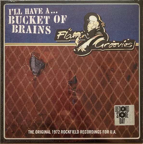 FLAMIN' GROOVIES -I'll Have A Bucket Of Brains - 10"