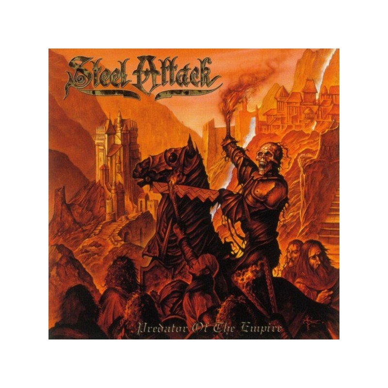STEEL ATTACK - Predator Of The Empire - CD