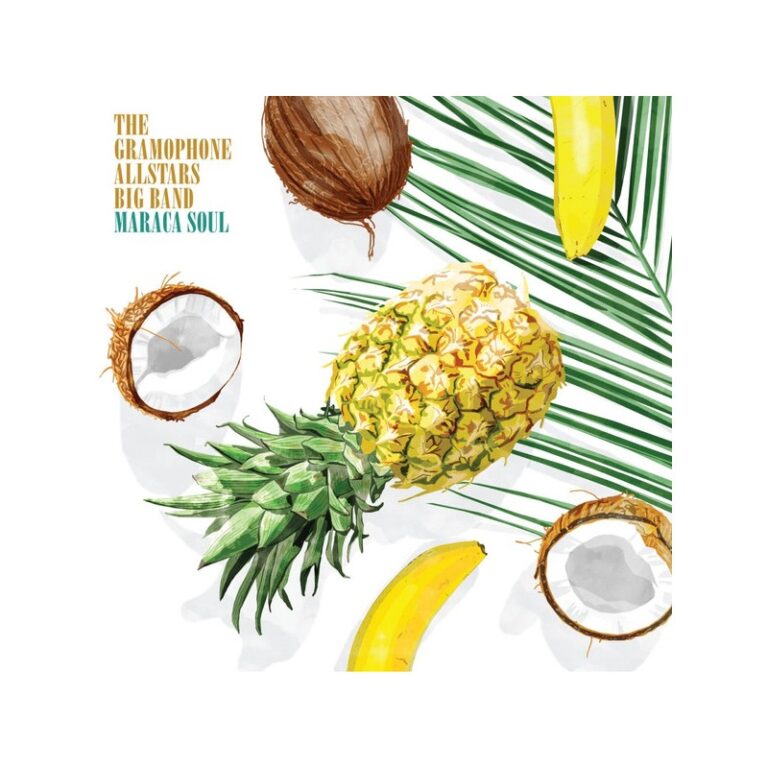 THE GRAMOPHONE ALLSTARS BIG BAND – Maraca Soul - CD