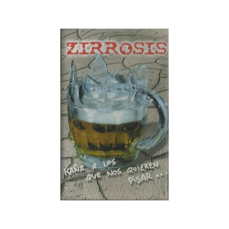 ZIRROSIS – Kaña A Los Que Nos Quieren Pisar - CASSETTE
