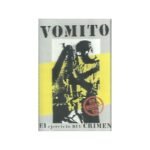 VOMITO – El Ejercicio Del Crimen - CASSETTE