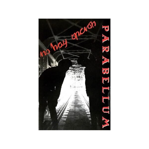 PARABELLUM – No Hay Opción - CASSETTE