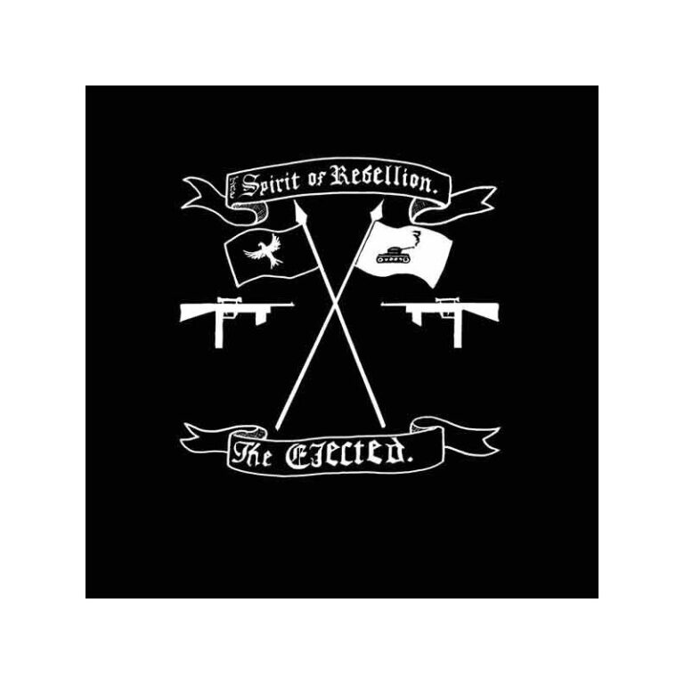 THE EJECTED – The Spirit Of Rebellion - LP