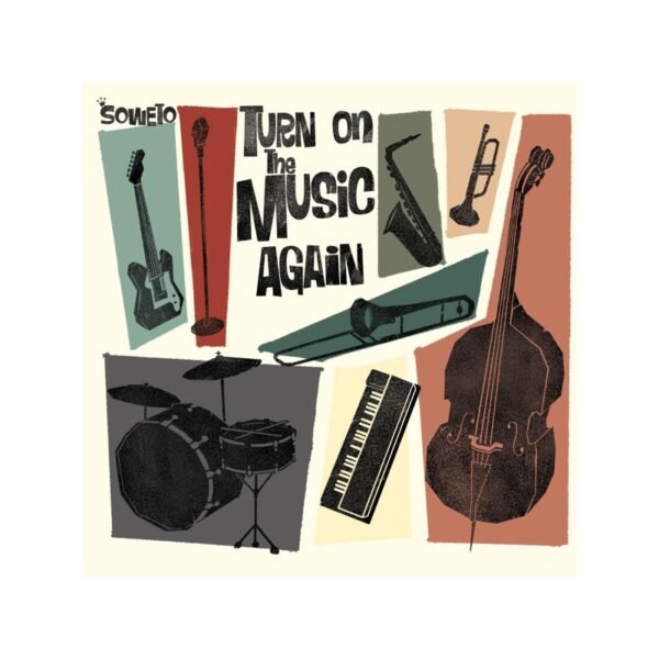 SOWETO – Turn On The Music Again - CD