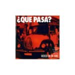 WOOD IN DI FIRE – ¿Que Pasa? - CD