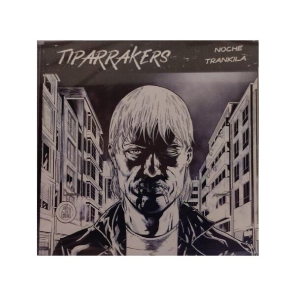 TIPARRAKERS – Noche Trankila - CD