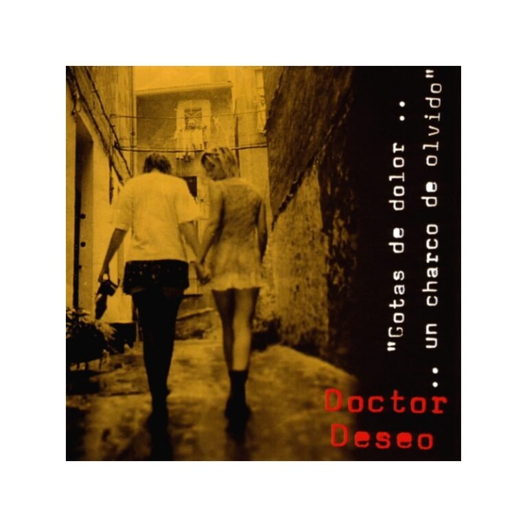 DOCTOR DESEO – Gotas De Dolor... Un Charco De Olvido - CD