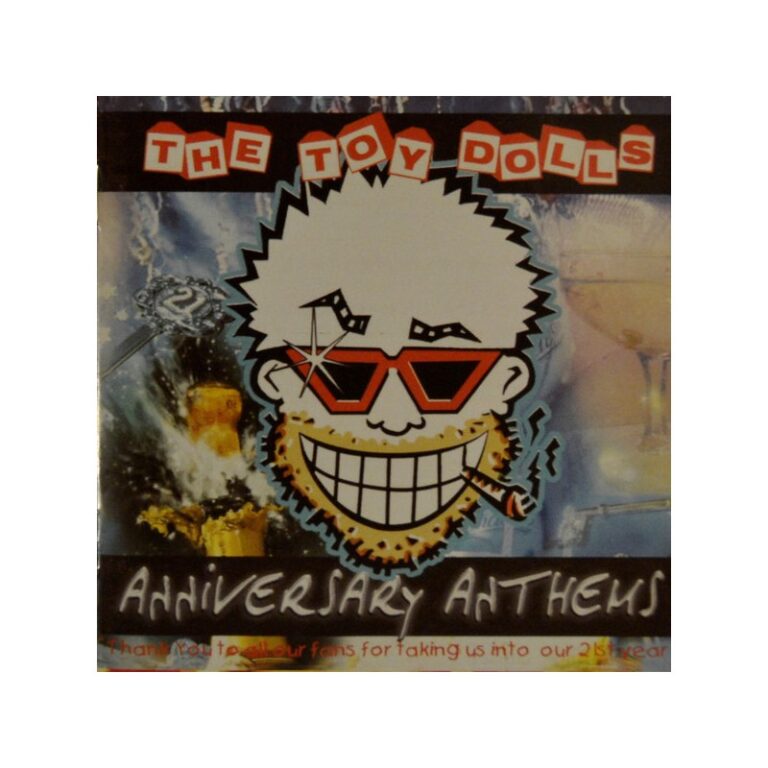 THE TOY DOLLS – Anniversary Anthems - CD