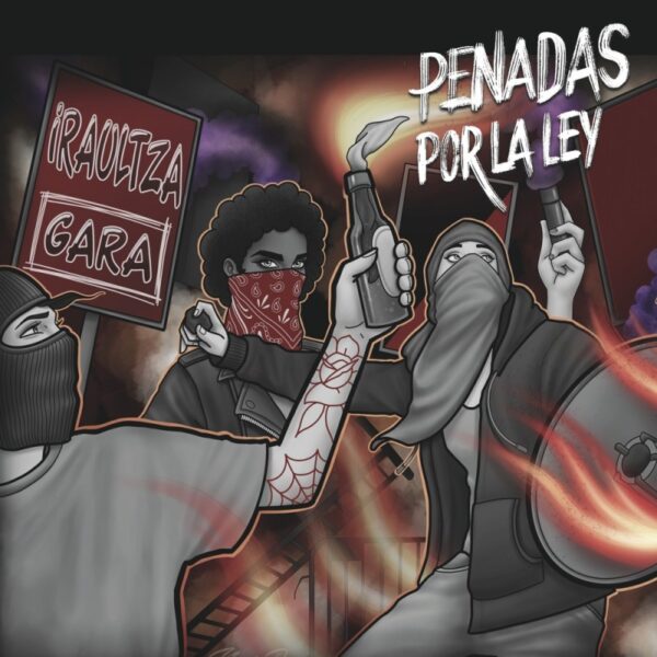 PENADAS POR LA LEY - Iraultza Gara - 10"