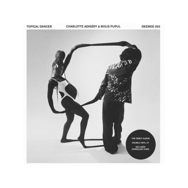 CHARLOTTE ADIGERY & BOLIS PUPUL – Topical Dancer - 2LP
