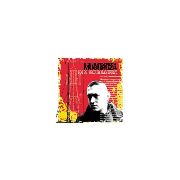 FERMIN MUGURUZA – FM 99.00 Dub Manifest - 2LP