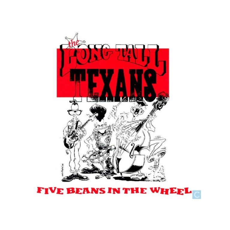 LONG TALL TEXANS – Five Beans In The Wheel - 2LP