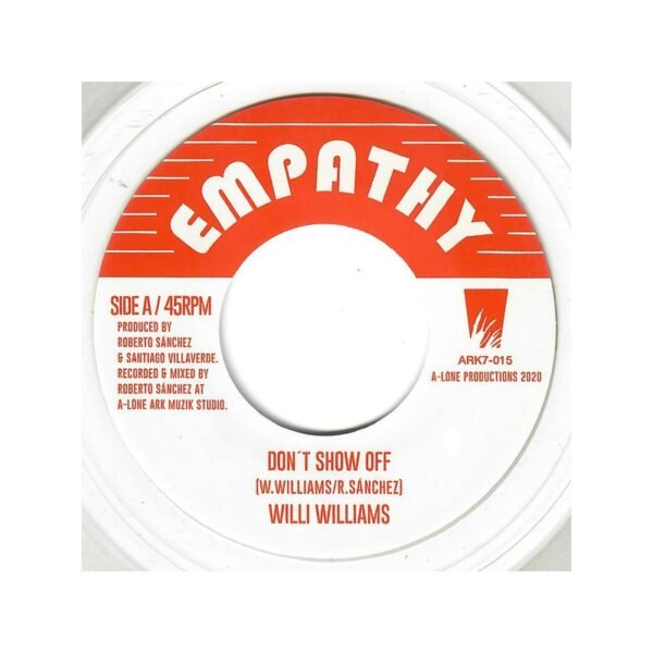WILLI WILLIAMS / LONE ARK RIDDIM FORCE – Don't Show Off / Messenger Dub - 7´´
