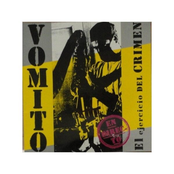 VOMITO – El Ejercicio Del Crimen - LP