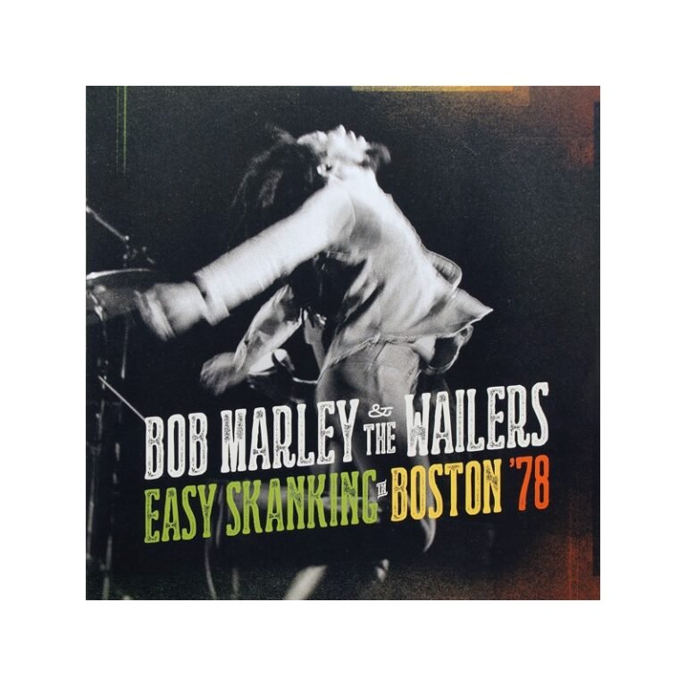 BOB MARLEY & THE WAILERS – Easy Skanking In Boston '78 - 2LP