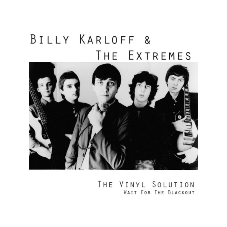 BILLY KARLOFF & THE EXTREMES – The Vinyl Solution (Wait For The Blackout) - LP