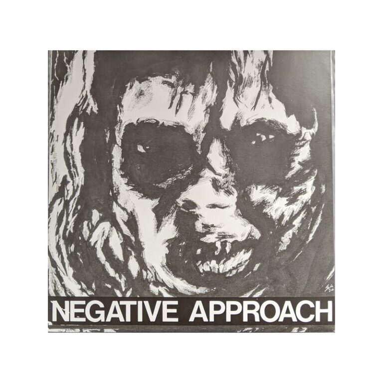 NEGATIVE APPROACH – Negative Approach - 7”