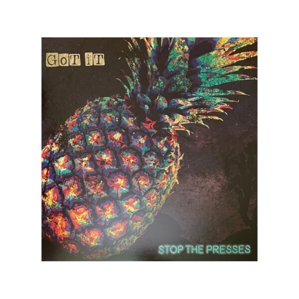 STOP THE PRESSES – Got It - LP