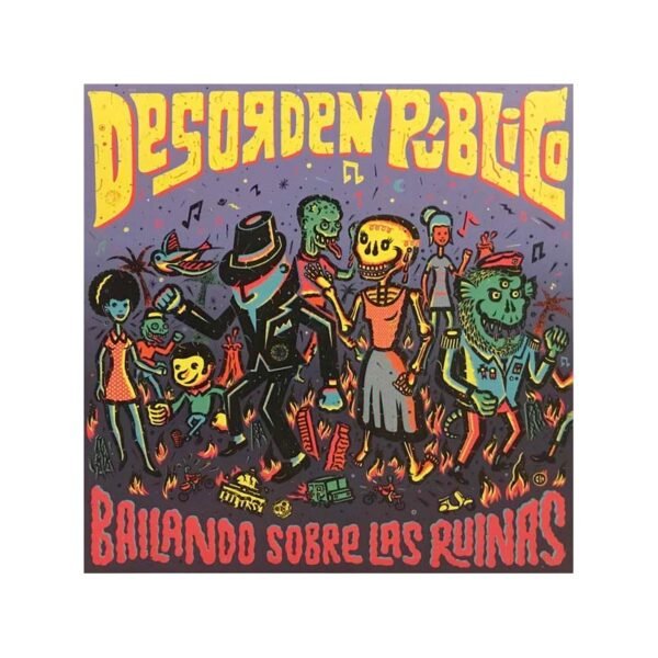 DESORDEN PUBLICO – Bailando Sobre Las Ruinas - LP