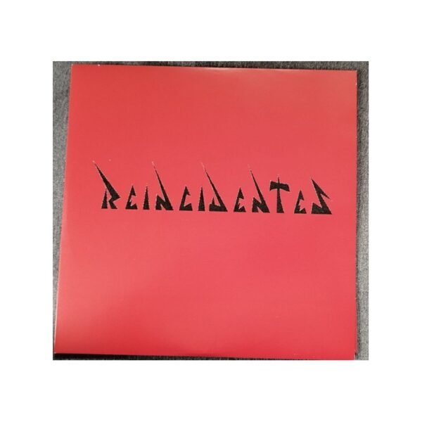 REINCIDENTES – Reincidentes - LP